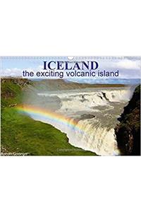 Iceland the Exciting Volcanic Island 2017