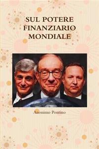 Sul Potere Finanziario Mondiale