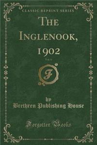 The Inglenook, 1902, Vol. 4 (Classic Reprint)