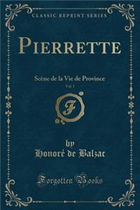 Pierrette, Vol. 1