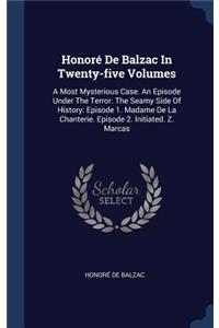 Honoré De Balzac In Twenty-five Volumes