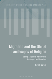 Migration and the Global Landscapes of Religion