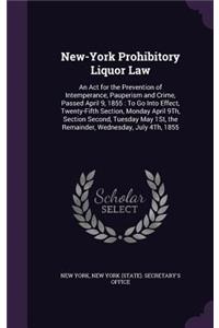 New-York Prohibitory Liquor Law