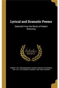 Lyrical and Dramatic Poems