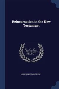 Reincarnation in the New Testament