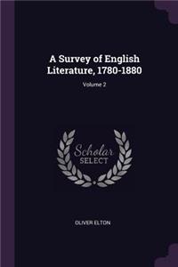 A Survey of English Literature, 1780-1880; Volume 2