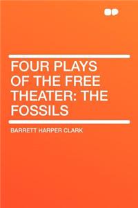Four Plays of the Free Theater