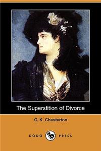 Superstition of Divorce (Dodo Press)