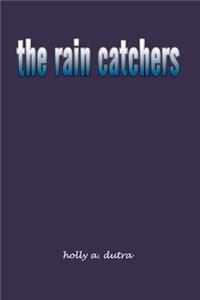 rain catchers