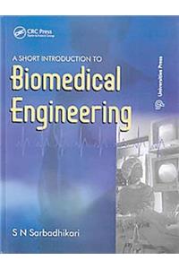 Short Introduction to Biomedical Engineering