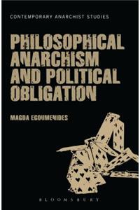 Philosophical Anarchism and Political Obligation