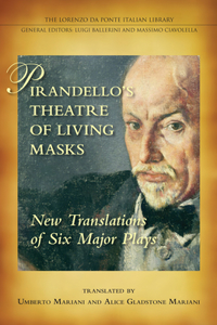 Pirandello's Theatre of Living Masks