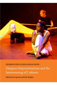 Performative Inter-Actions in African Theatre 1, 2 and 3