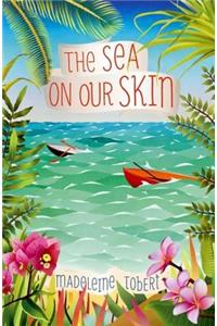 The Sea on Our Skin
