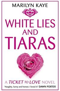 White Lies and Tiaras