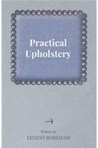 Practical Upholstery