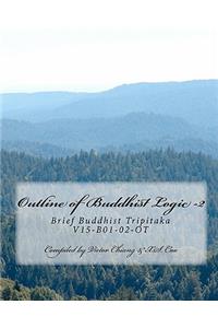 Outline of Buddhist Logic -2