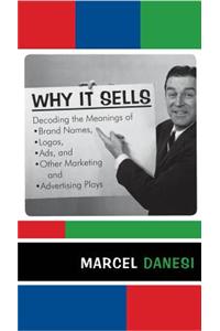 Why It Sells