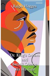 Dr. King's Dream and Barack Obama
