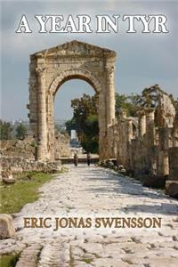 A Year in Tyr