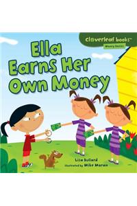 Ella Earns Her Own Money