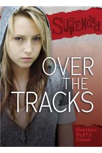 Over the Tracks