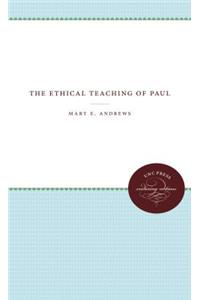The Ethical Teaching of Paul