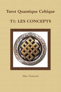 TQC, T1: Les Concepts