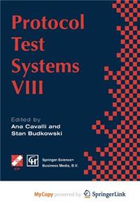 Protocol Test Systems VIII