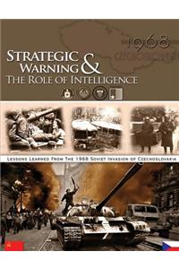 Strategic Warning & The Role of Intelligence