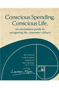 Conscious Spending. Conscious Life.