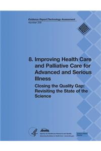 8. Improving Health Care and Palliative Care for Advanced and Serious Illness