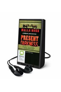 Present Darkness