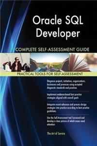 Oracle SQL Developer Complete Self-Assessment Guide