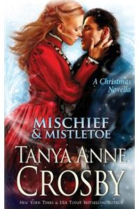 Mischief & Mistletoe