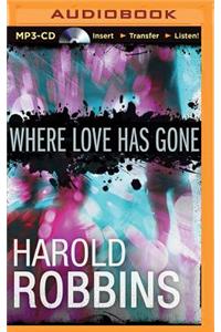 Where Love Has Gone