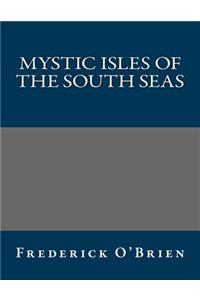 Mystic Isles of the South Seas