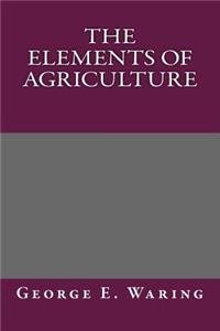 The Elements of Agriculture