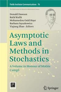 Asymptotic Laws and Methods in Stochastics