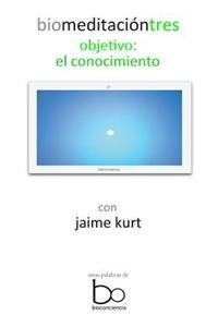 biomeditacion tres