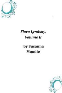 Flora Lyndsay, Volume II