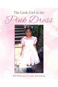 The Little Girl in the Pink Dress