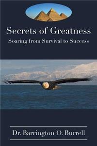 Secrets of Greatness