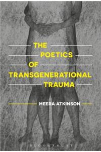 Poetics of Transgenerational Trauma