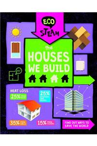 Houses We Build