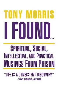 I Found ...