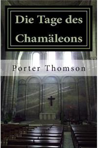 Die Tage des Chamäleons
