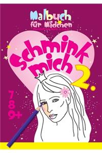 Malbuch für Mädchen, Schmink mich 2