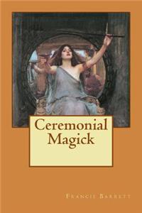 Ceremonial Magick