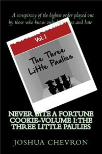 Never bite a fortune cookie-Volume I